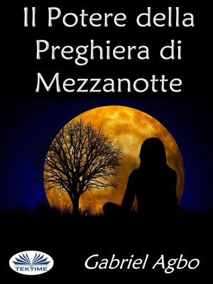 cover image of Il Potere Della Preghiera Di Mezzanotte